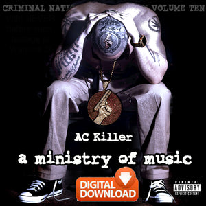 AC Killer "A Ministry of Music" Digital Album